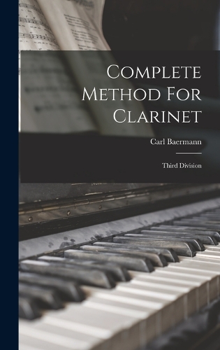 Complete Method For Clarinet