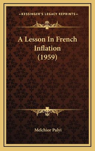 A Lesson In French Inflation (1959)