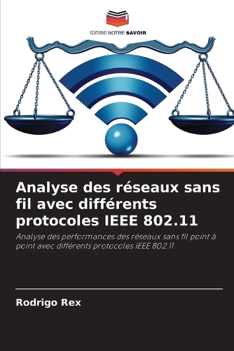 Analyse des réseaux sans fil avec différents protocoles IEEE 802.11
