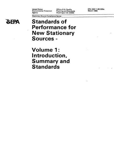 Standards of Performance for New Stationary Sources: Volume 1: Introduction