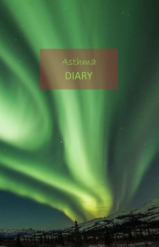 Asthma Diary: 1 Year Undated Asthma Symptoms Tracker Including Medications, Triggers, Peak Flow Meter Section, Charts and Exercise Tracker. Monday Start Week. 8.5