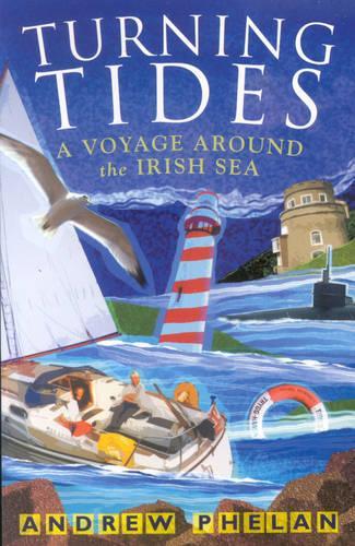 Turning Tides: A Voyage Around the Irish Sea