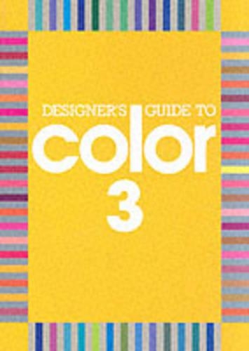 Designer's Guide to Color: Bk. 3