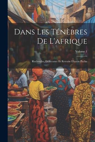 Dans Les Ténèbres De L'afrique