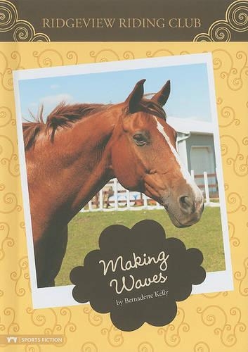 Making Waves: (Ridgeview Riding Club)