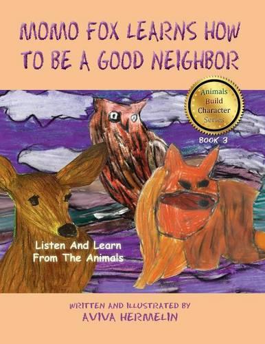 MoMo Fox Learns How To Be A Good Neighbor