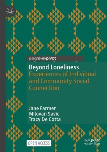 Beyond Loneliness