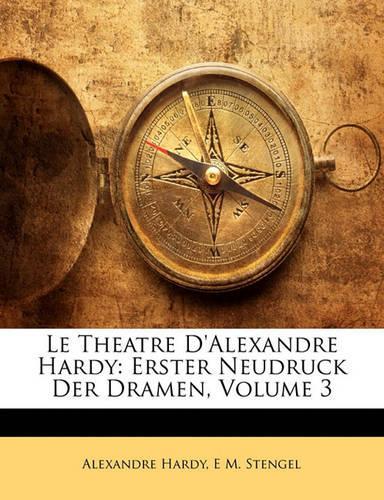 Le Theatre d'Alexandre Hardy