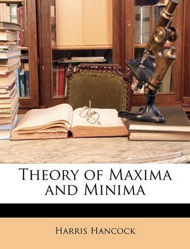 Theory of Maxima and Minima