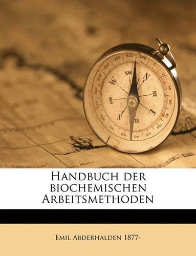 Handbuch der biochemischen Arbeitsmethoden Volume 9