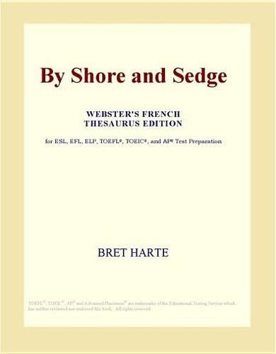 By Shore and Sedge (Webster's French Thesaurus Edition)