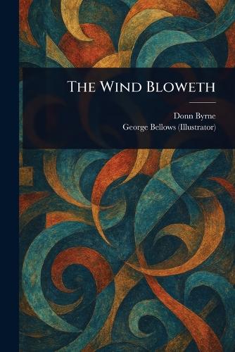 The Wind Bloweth