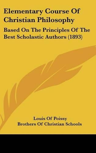 Elementary Course Of Christian Philosophy