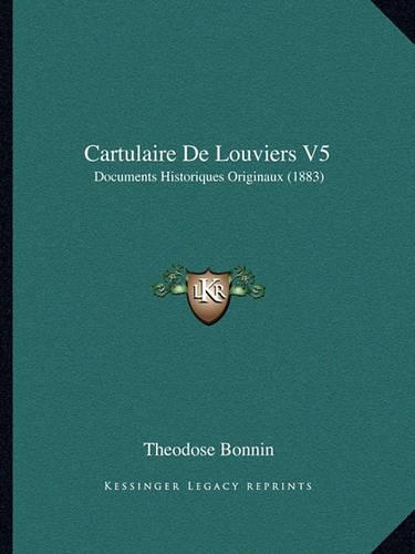 Cartulaire De Louviers V5