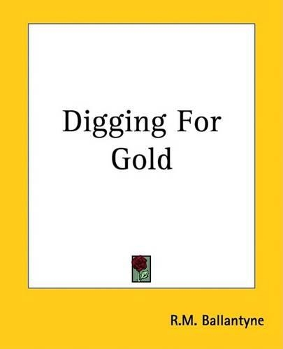 Digging for Gold