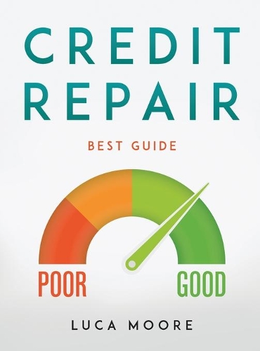 Credit Repair: Best Guide