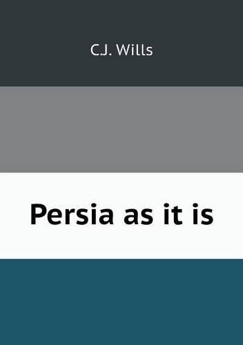 Persia as it is