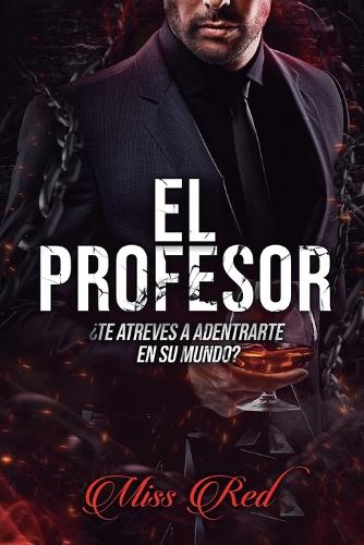 El profesor: ¿Te atreves a adentrarte en su mundo?(1 El Profesor)