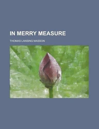 In Merry Measure