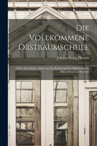 Die Vollkommene Obstbaumschule