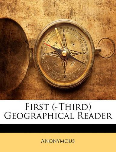 First (-Third) Geographical Reader