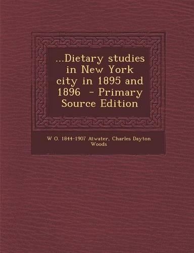 Dietary Studies in New York City in 1895 and 1896