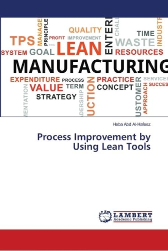 Process Improvement by Using Lean Tools