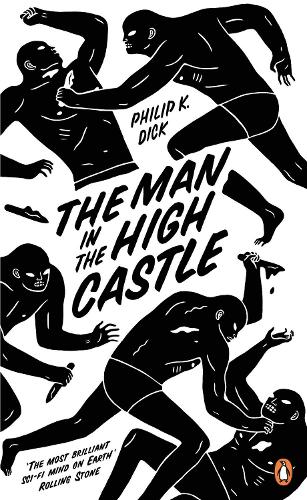 The Man in the High Castle: (34 Penguin Essentials)