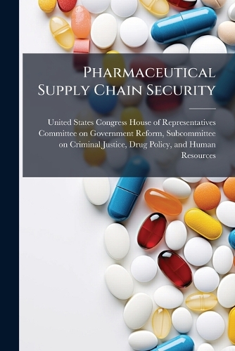 Pharmaceutical Supply Chain Security