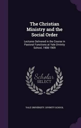 The Christian Ministry and the Social Order