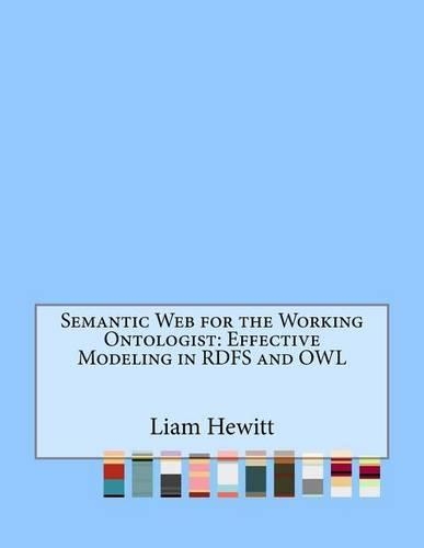 Semantic Web for the Working Ontologist