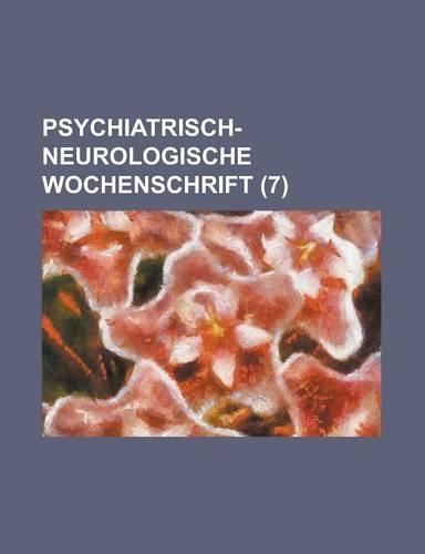 Psychiatrisch-Neurologische Wochenschrift (7 )