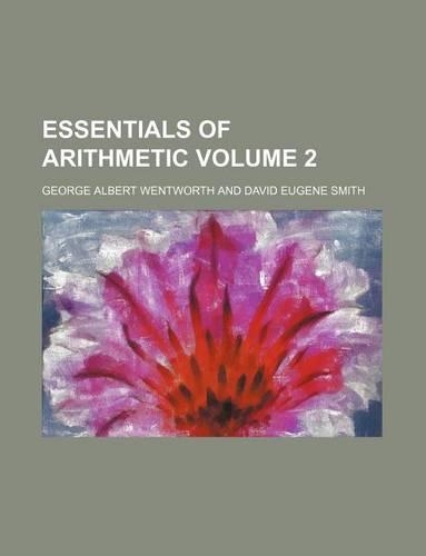 Essentials of Arithmetic Volume 2