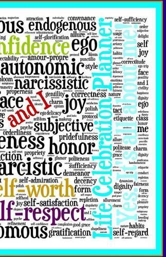 Yes. It's all about me!: Life Celebration Planner(Life Celebration Planner)