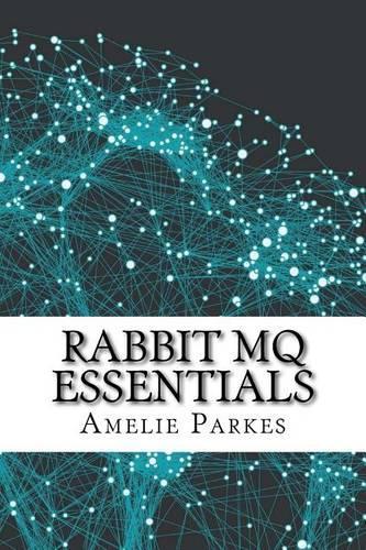 Rabbit Mq Essentials