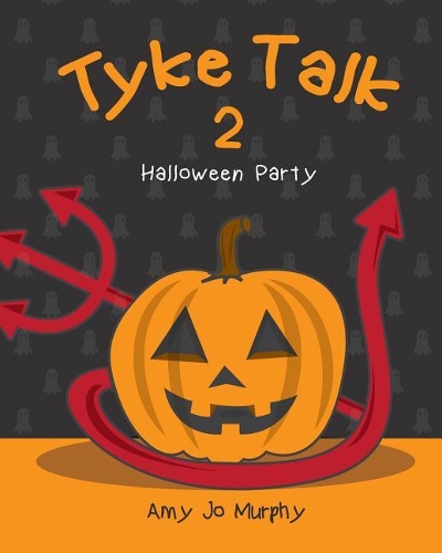 Tyke Talk 2: Halloween Party(2 Tyke Talk)