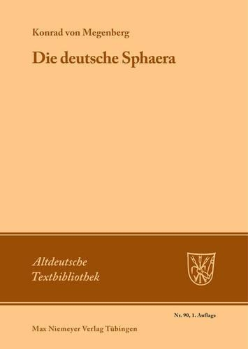 Die Deutsche Sphaera: (90 Altdeutsche Textbibliothek)