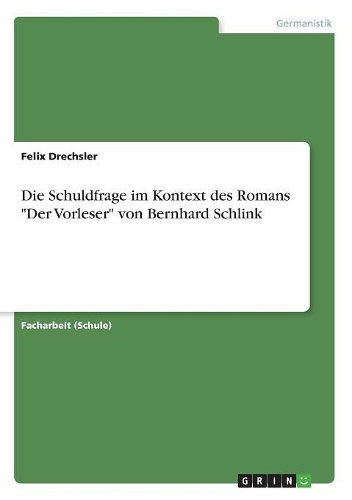 Die Schuldfrage im Kontext des Romans 