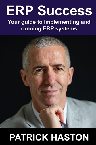 ERP Success: Your Guide to Implementing and Running SaaS ERP
