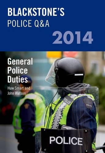 Blackstone's Police Q&A: General Police Duties 2014: (Blackstone's Police Manuals)