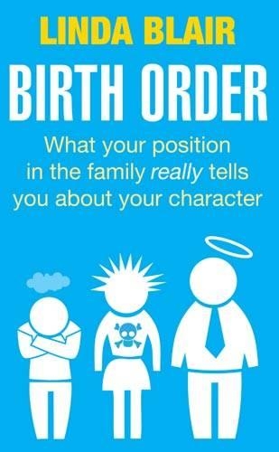 Birth Order: What your position in the family really tells you about your character
