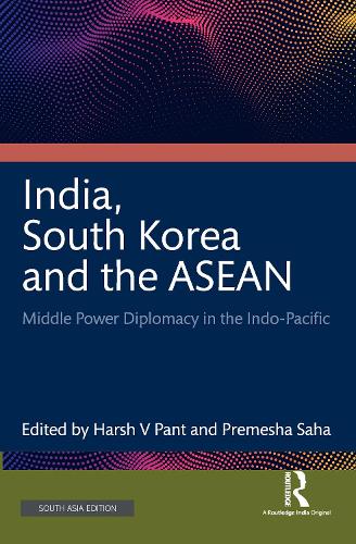 India, South Korea and the ASEAN