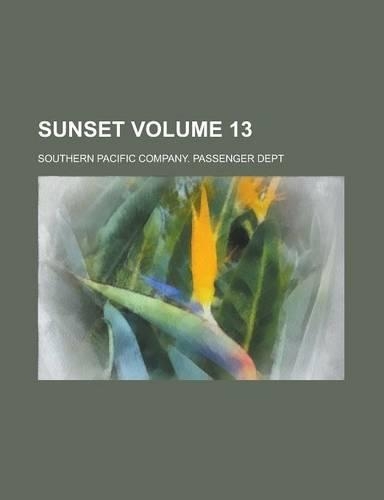Sunset Volume 13