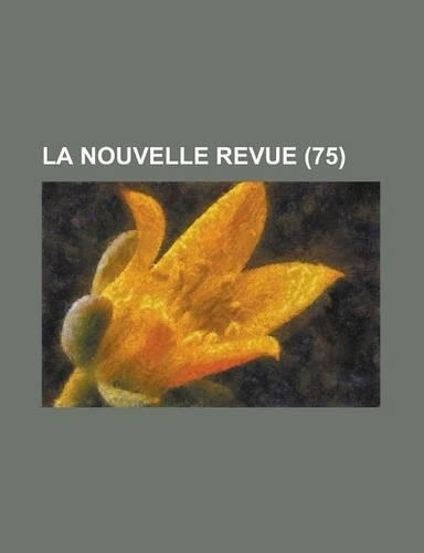 La Nouvelle Revue (75 )