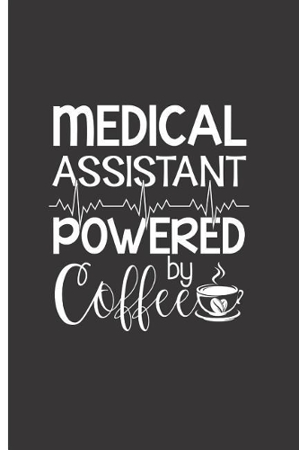 Medical Assistant Powered by Coffee