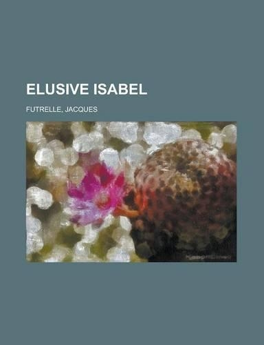 Elusive Isabel