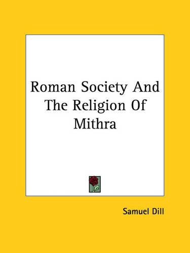 Roman Society And The Religion Of Mithra