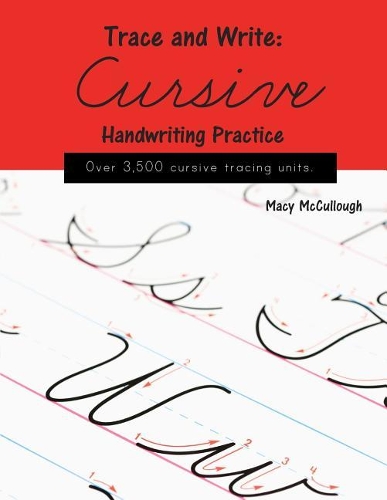 Trace and Write: Cursive Handwriting Practice