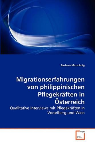 Migrationserfahrungen von philippinischen Pflegekräften in Österreich