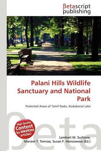 Palani Hills Wildlife Sanctuary and National Park